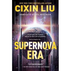 Supernova Era -- Cixin Liu